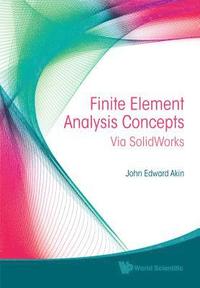 bokomslag Finite Element Analysis Concepts: Via Solidworks