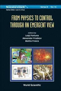 bokomslag From Physics To Control Through An Emergent View