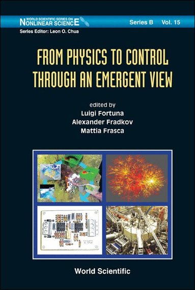 Fortuna Luigi, Luigi Fortuna, Alexander Fradkov, Mattia Frasca - FROM PHYSICS TO CONTROL THROUGH AN EMERGENT VIEW, Inbunden