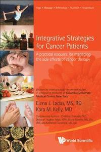 bokomslag Integrative Strategies For Cancer Patients: A Practical Resource For Managing The Side Effects Of Cancer Therapy
