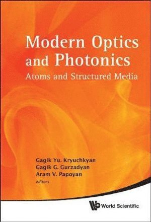 Modern Optics And Photonics: Atoms And Structured Media 1