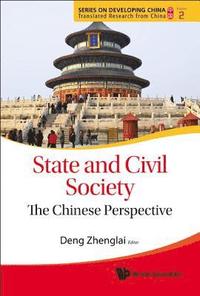 bokomslag State And Civil Society: The Chinese Perspective