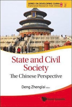 bokomslag State And Civil Society: The Chinese Perspective