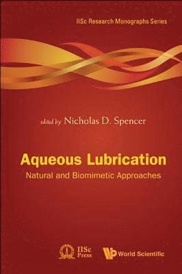 bokomslag Aqueous Lubrication: Natural And Biomimetic Approaches