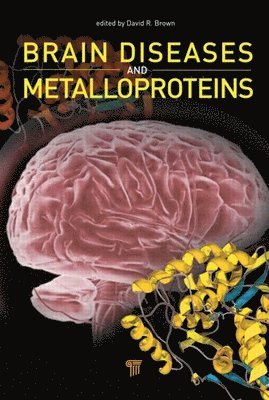 Brain Diseases and Metalloproteins 1