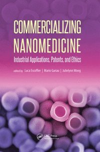 bokomslag Commercializing Nanomedicine