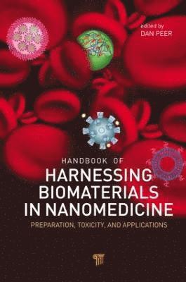 Handbook of Harnessing Biomaterials in Nanomedicine 1