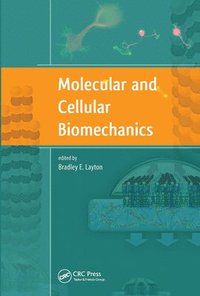 bokomslag Molecular and Cellular Biomechanics