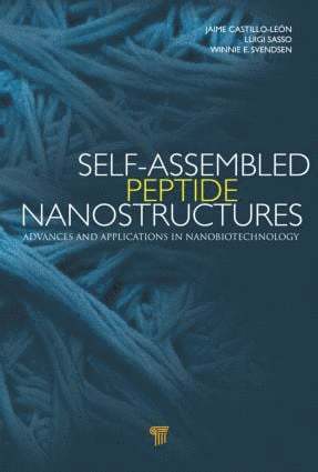 Jaime Castillo, Luigi Sasso, Winnie Edith Svendsen, Lyngby) Castillo, Jaime (Technical University of Denmark, Kgs. Lyngby) Sasso, Luigi (Technical University of Denmark, Lyngby) Svendsen, Winnie Edith (Technical University of Denmark - Self-Assembled Peptide Nanostructures, Inbunden