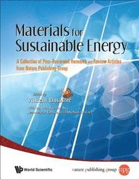 bokomslag Materials For Sustainable Energy: A Collection Of Peer-reviewed Research And Review Articles From Nature Publishing Group