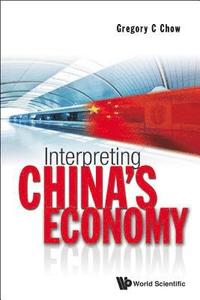 bokomslag Interpreting China's Economy