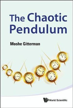 bokomslag Chaotic Pendulum, The