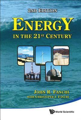 bokomslag Energy In The 21st Century (2nd Edition)