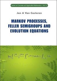 bokomslag Markov Processes, Feller Semigroups And Evolution Equations