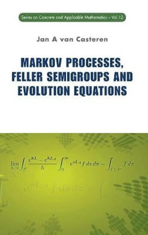 Markov Processes, Feller Semigroups And Evolution Equations 1