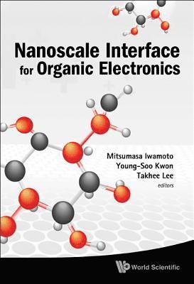 bokomslag Nanoscale Interface For Organic Electronics