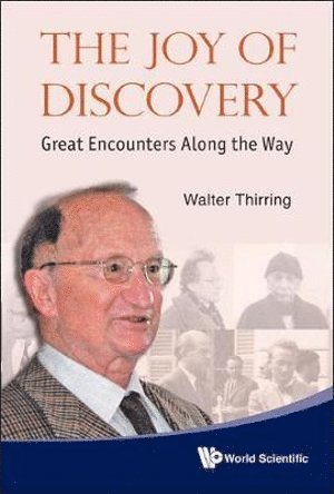 Joy Of Discovery, The: Great Encounters Along The Way 1