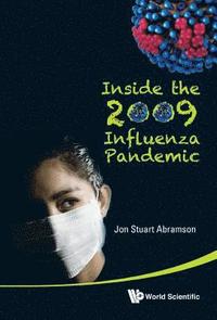 bokomslag Inside The 2009 Influenza Pandemic