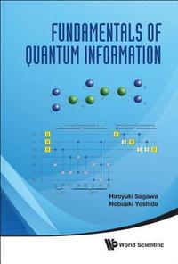 bokomslag Fundamentals Of Quantum Information