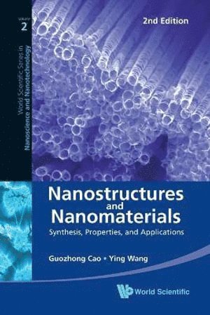 Nanostructures And Nanomaterials: Synthesis, Properties, And Applications (2nd Edition) 1