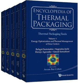 Encyclopedia Of Thermal Packaging, Set 2: Thermal Packaging Tools (A 4-volume Set)