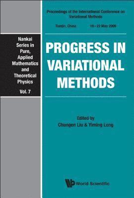 LIU CHUNGEN, Liu Chungen, Chungen Liu, Yiming Long, China) Liu, Chungen (Nankai Univ, China) Long, Yiming (Chern Inst Of Mathematics - Progress In Variational Methods - Proceedings Of The International Conference On Variational Methods, Inbunden