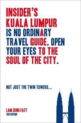 Insider's Kuala Lumpur 1