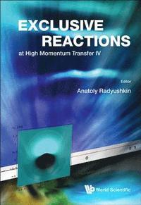 bokomslag Exclusive Reactions At High Momentum Transfer Iv - Proceedings Of The 4th Workshop