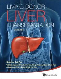 bokomslag Living Donor Liver Transplantation (2nd Edition)