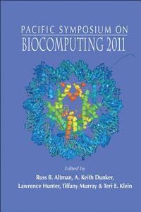 bokomslag Biocomputing 2011 - Proceedings Of The Pacific Symposium