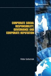 bokomslag Corporate Social Responsibility, Governance And Corporate Reputation