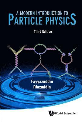 Modern Introduction To Particle Physics, A (3rd Edition) 1