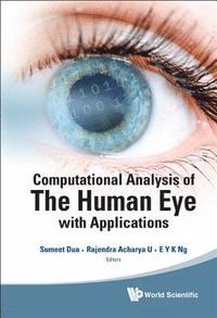 bokomslag Computational Analysis Of The Human Eye With Applications