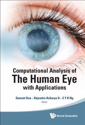 Computational Analysis Of The Human Eye With Applications 1