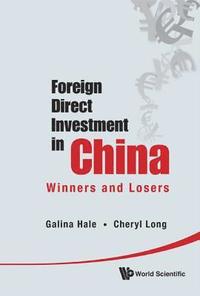 bokomslag Foreign Direct Investment In China: Winners And Losers