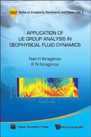 Nail H Ibragimov, Ranis N Ibragimov, Sweden) Ibragimov, Nail H (Blekinge Inst Technology, Usa) Ibragimov, Ranis N (New Mexico Inst Of Mining & Technology, Nail H. Ibragimov, Ranis N. Ibragimov, IBRAGIMOV NAIL H - Applications Of Lie Group Analysis In Geophysical Fluid Dynamics, Inbunden