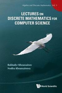 bokomslag Lectures On Discrete Mathematics For Computer Science