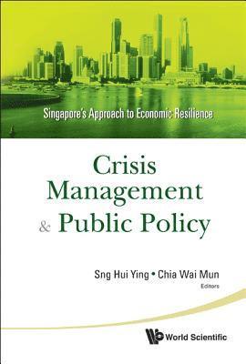 bokomslag Crisis Management And Public Policy: Singapore's Approach To Economic Resilience