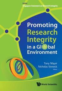 bokomslag Promoting Research Integrity In A Global Environment
