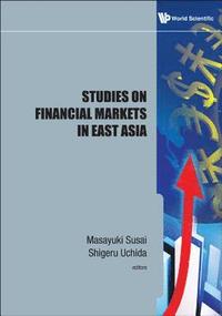 bokomslag Studies On Financial Markets In East Asia