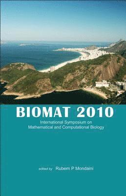 Biomat 2010 - International Symposium On Mathematical And Computational Biology 1