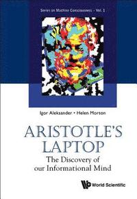 bokomslag Aristotle's Laptop: The Discovery Of Our Informational Mind