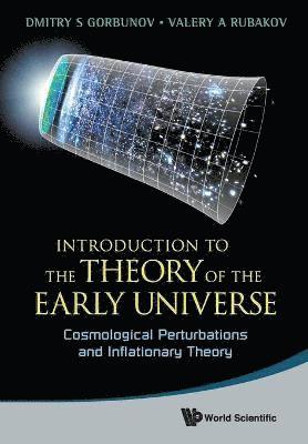 Introduction To The Theory Of The Early Universe: Cosmological Perturbations And Inflationary Theory 1