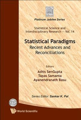 bokomslag Statistical Paradigms: Recent Advances And Reconciliations