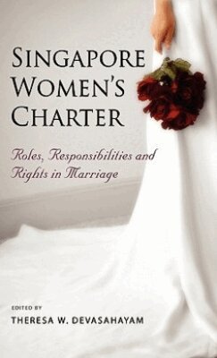 Theresa W Devasahayam, Theresa W. Devasahayam - Singapore Women'S Charter, Inbunden
