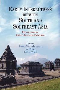 bokomslag Early Interactions between South and Southeast Asia