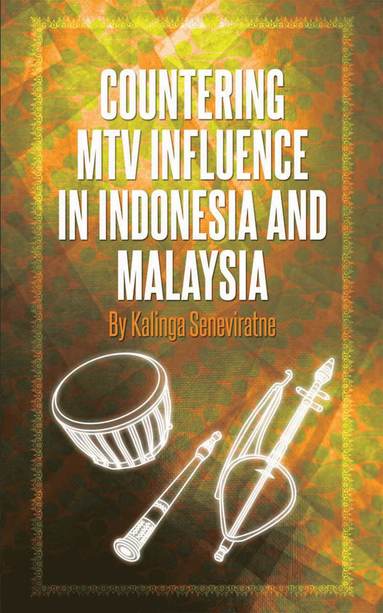 bokomslag Countering MTV Influences in Indonesia and Malaysia