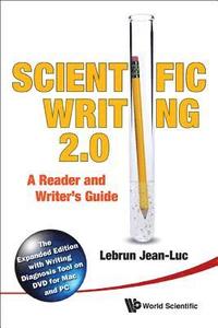 bokomslag Scientific Writing 2.0: A Reader And Writer's Guide