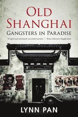 Lynn Pan - Old Shanghai, Häftad