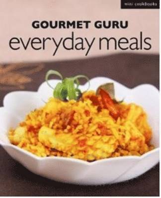 bokomslag Gourmet Guru Everyday Meals